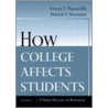 How College Affects Students door Patrick T. Terenzini