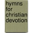 Hymns For Christian Devotion