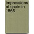 Impressions of Spain in 1866