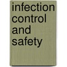 Infection Control and Safety door Mark Zelman