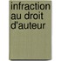 Infraction Au Droit D'Auteur