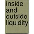 Inside and Outside Liquidity