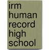 Irm Human Record High School door Andrea
