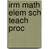 Irm Math Elem Sch Teach Proc