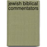 Jewish Biblical Commentators door William Rosenau