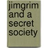 Jimgrim and a Secret Society