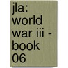 Jla: World War Iii - Book 06 door J.M. DeMatteis