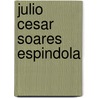 Julio Cesar Soares Espindola door Ronald Cohn