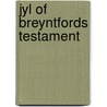 Jyl of Breyntfords Testament door Robert Copland