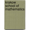 Krakow School of Mathematics door Ronald Cohn