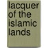Lacquer Of The Islamic Lands