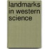 Landmarks In Western Science