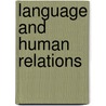 Language And Human Relations door Jane Warren