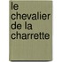 Le Chevalier de La Charrette