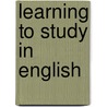 Learning To Study In English door J.B. Heaton