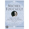 Lectures on the Will to Know door Michel Foucault