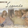 Leonardo and the Last Supper door Ross King