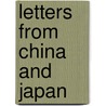 Letters from China and Japan door John Dewey
