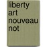Liberty Art Nouveau Not