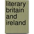 Literary Britain and Ireland