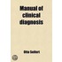 Manual of Clinical Diagnosis