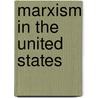 Marxism in the United States door Paul Buhle