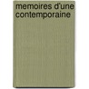 Memoires D'Une Contemporaine door Napoleon I