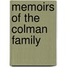 Memoirs of the Colman Family by Richard Brinsley Peake