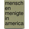 Mensch En Menigte In America door Johan Huizinga