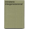 Ministerio Intergeneracional door Zondervan Publishing
