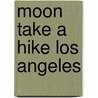 Moon Take a Hike Los Angeles door Julie Sheer