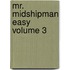 Mr. Midshipman Easy Volume 3