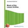 Music of the Lesser Antilles by Ronald Cohn