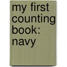 My First Counting Book: Navy door Cindy Entin