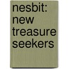 Nesbit: New Treasure Seekers by Edith Nesbit