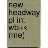 New Headway Pl Int Wb+K (Me) by Soars