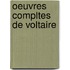 Oeuvres Compltes de Voltaire