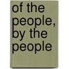 Of the People, by the People by Robin Hahnel