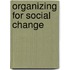 Organizing For Social Change