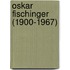 Oskar Fischinger (1900-1967)