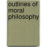 Outlines Of Moral Philosophy by James McCosh