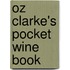 Oz Clarke's Pocket Wine Book