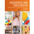 Paediatrics and Child Health