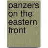 Panzers on the Eastern Front by Peter Tsouras