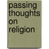 Passing Thoughts On Religion