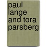 Paul Lange And Tora Parsberg by Bjornstjerne Bjornson