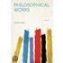 Philosophical Works Volume 1