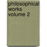 Philosophical Works Volume 2 door Locke John Locke