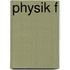 Physik f