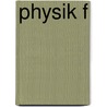 Physik f by Harald Lesch